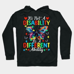 Not A Disability It's A Different Ability Hoodie